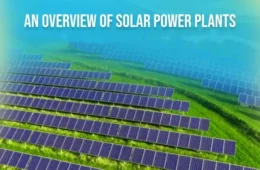 Overview of solar power plants
