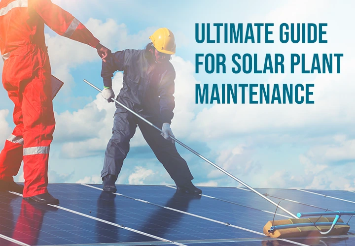 Solar plant maintenance