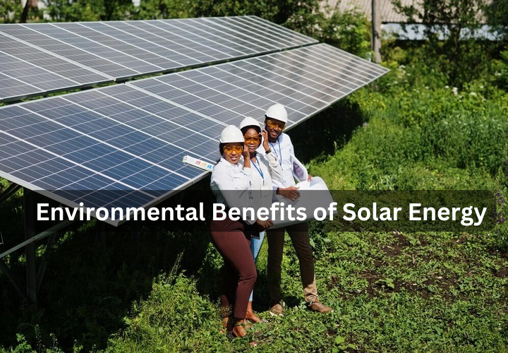 Environmental Benefits of Solar Energy