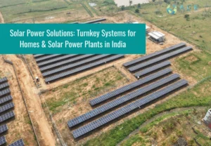 Solar Power Solutions in Chennai