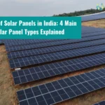 Types of Solar Panels in India
