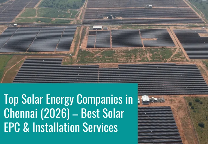 Solar Energy Companies in Chennai